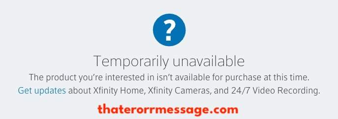 Temporary Unavailable Xfinity Comcast