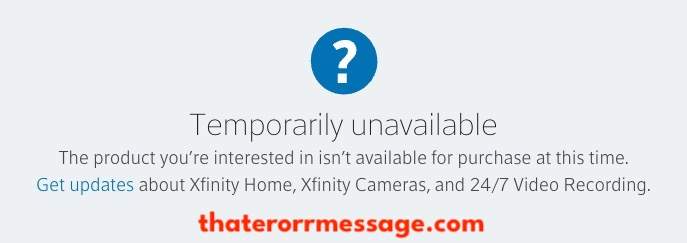 Temporary Unavailable Xfinity Comcast