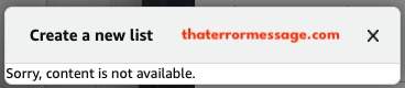 Amazon Create A List Content Is Not Available