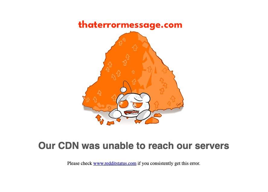 Our Cdn Was Unable To Reach Our Servers Reddit