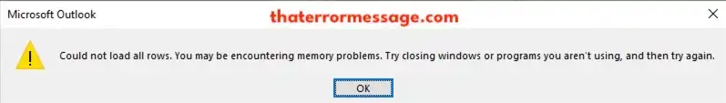Could Not Load All Rows Memory Problems Microsoft Outlook