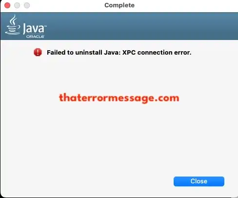 Failed To Uninstall Java Xpc Connection Error Macos