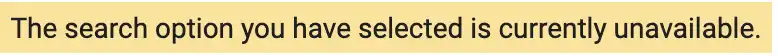 The Search Option You Have Selected Is Currently Unavailable Google Search