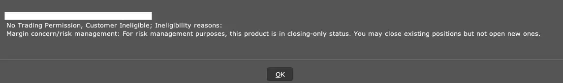 Interactive Brokers Customer Inelgible Risk Management