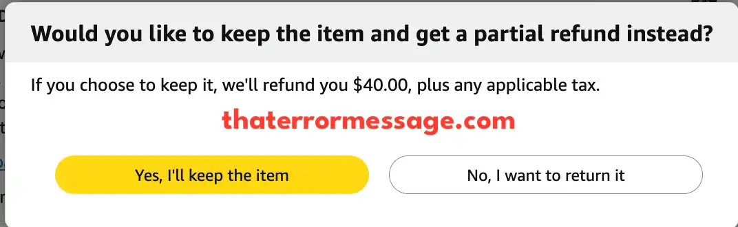 Would You Like To Keep The Item And Get A Partial Refund Instead Amazon Return