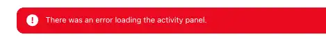 There Was An Error Loading The Activity Panel Reddit