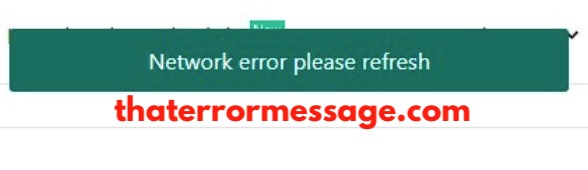 Network Error Please Refresh Coinchase