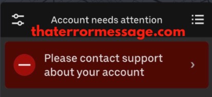 Please Contact Support About Your Account Uber