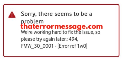 Fmw 30 0001 Error Ref 1w0 Vodafone