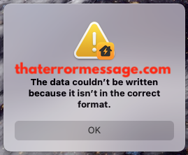 The Data Couldnt Be Written Correct Format Macos