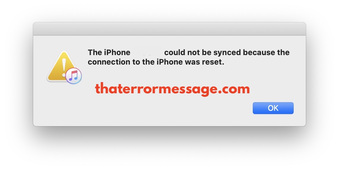 The Iphone Could Not Be Synced Because The Connection To The Iphone Was Reset