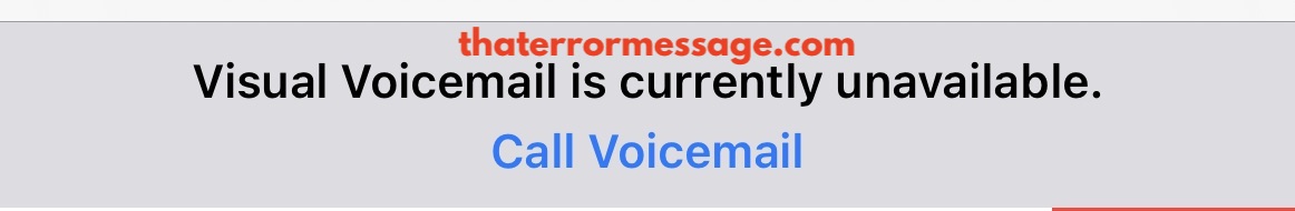 Visual Voicemail Is Currently Unavailable