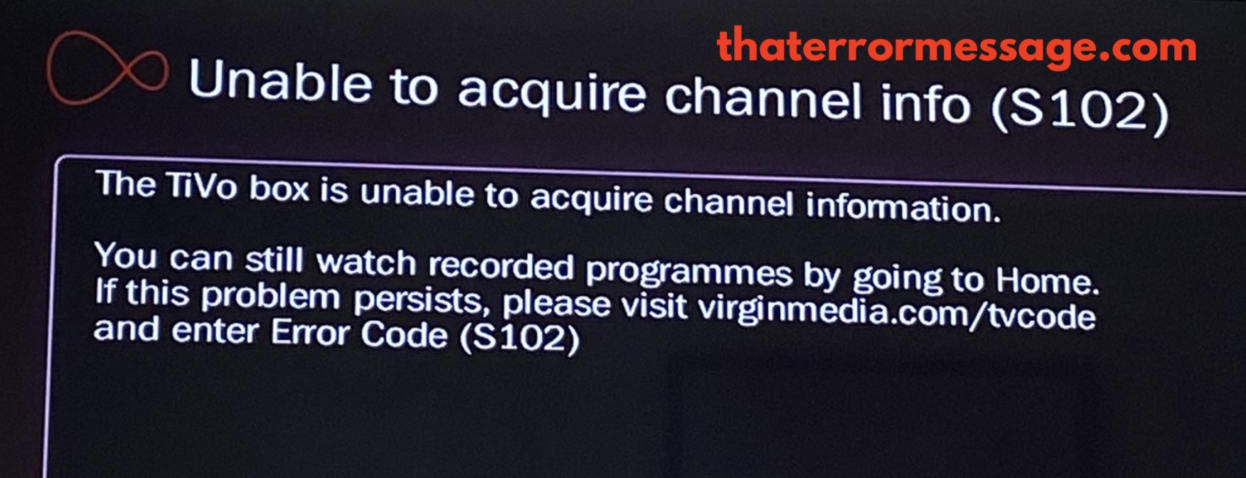 Unable to acquire channel info (S102) (TiVo) Error Messages