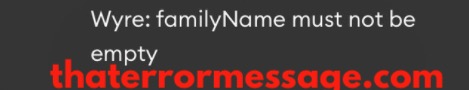 Wyre Familyname Must Not Be Empty