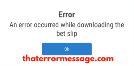 An Error Occurred While Downloading The Bet Slip 1xbet