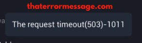 Request Timeout 503 1011 Ascendex