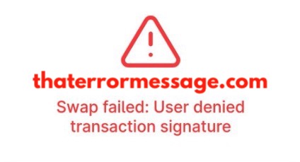 Swap Failed User Denied Transaction Signature Uniswap