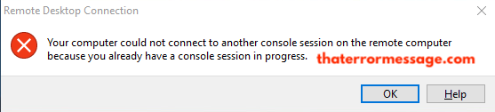 Your Computer Could Not Connect To Another Console Session In Progress