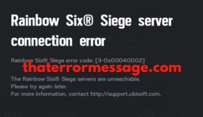 Rainbow Six Siege Error Code 3 0x00040002