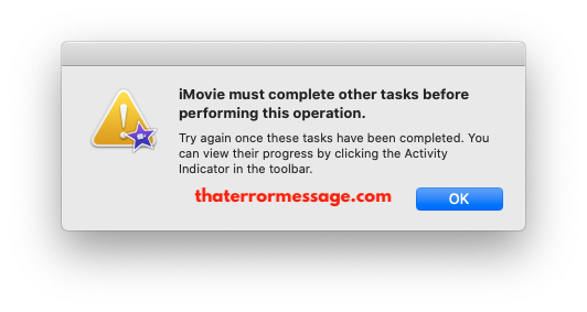 Imovie Must Complete The Other Tasks Before Performing This Operation