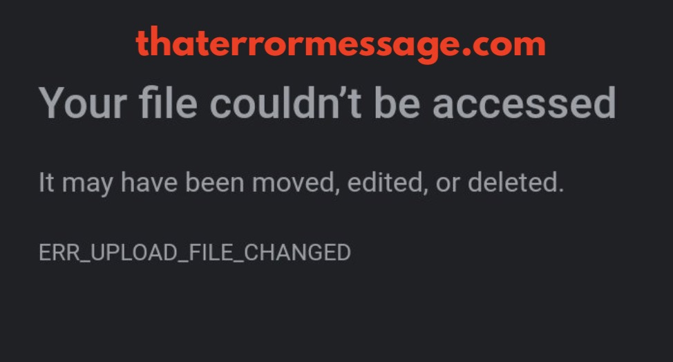 Err Upload File Changed File Couldnt Be Accessed