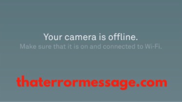 Your Camera Is Offline Nest