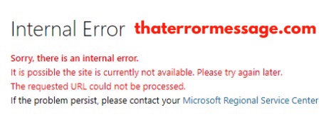 Sorry There Is An Internal Error Microsoft