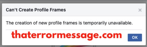 Cant Create Profile Frames Facebook