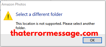 This Location Is Not Supported Select Different Folder Amazon Photos