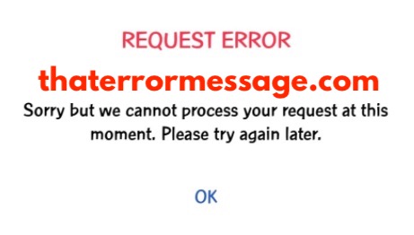 Sorry But We Cannot Process Your Request At This Moment Talk2globe
