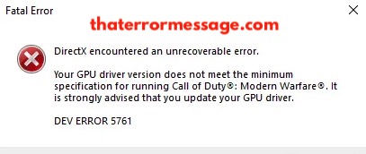 Directx Encountered An Unrecoverable Error Dev 5761