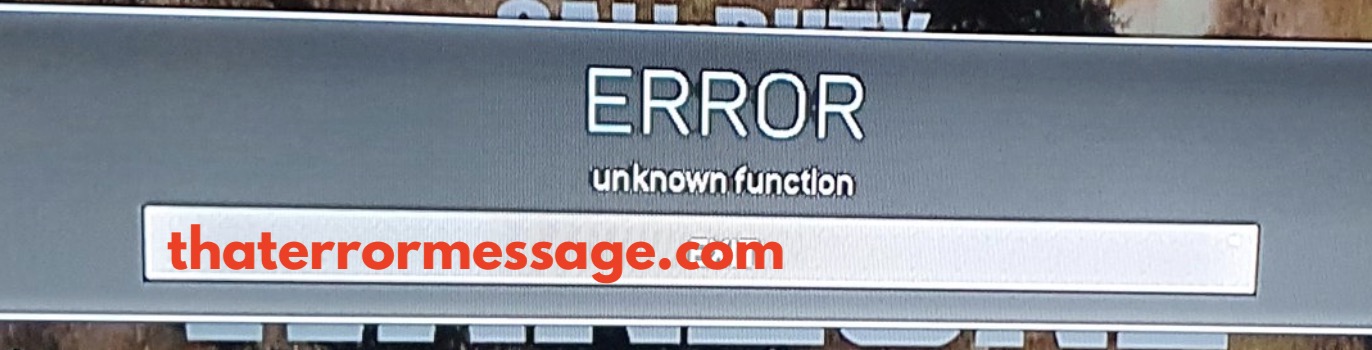 Error Unknown Function Call Of Duty