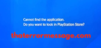 Cannot Find The Application Playstation