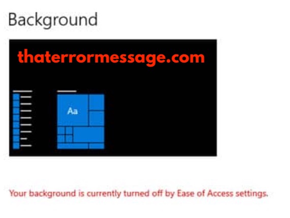 Your Background Is Currently Turned Off By Ease Of Access Settings
