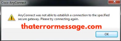 Anyconnect Was Not Able To Establish A Connection To The Specified Gateway