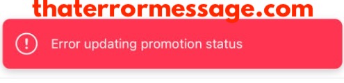 Error Updating Promotion Status Instagram