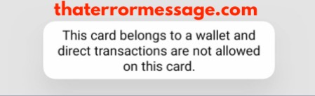 This Card Belongs To A Wallet And Direct Transactions Are Not Allowed Flipkart
