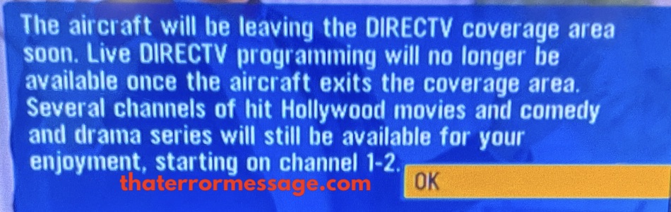The Aircraft Will Be Leaving The Directtv Coverage Area Soon