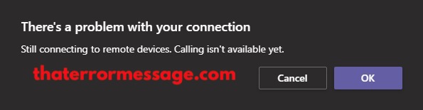 There A Problem With Your Connection Microsoft Teams