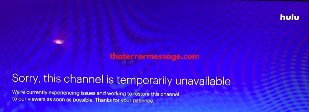 Sorry This Channel Is Temporarily Unavailable Hulu