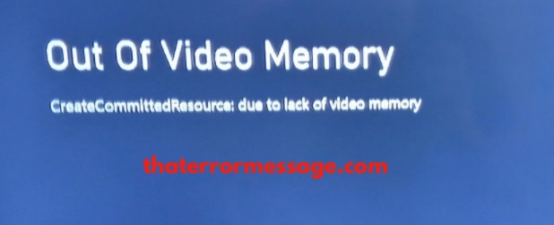 Out Of Video Memory Xbox