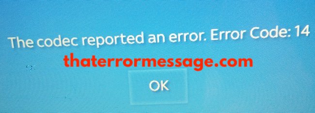 Codec Reported An Error 14 Skytv