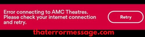 Error Connecting To Amc Theatres