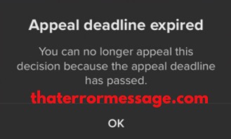 Appeal Deadline Expired Tiktok