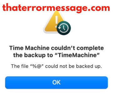 The File Could Not Be Backed Up Time Machine