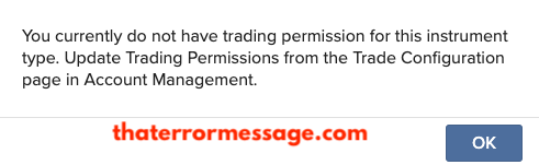 You Currently Do Not Have Trading Permission For This Instrument Type Interactive Brokers