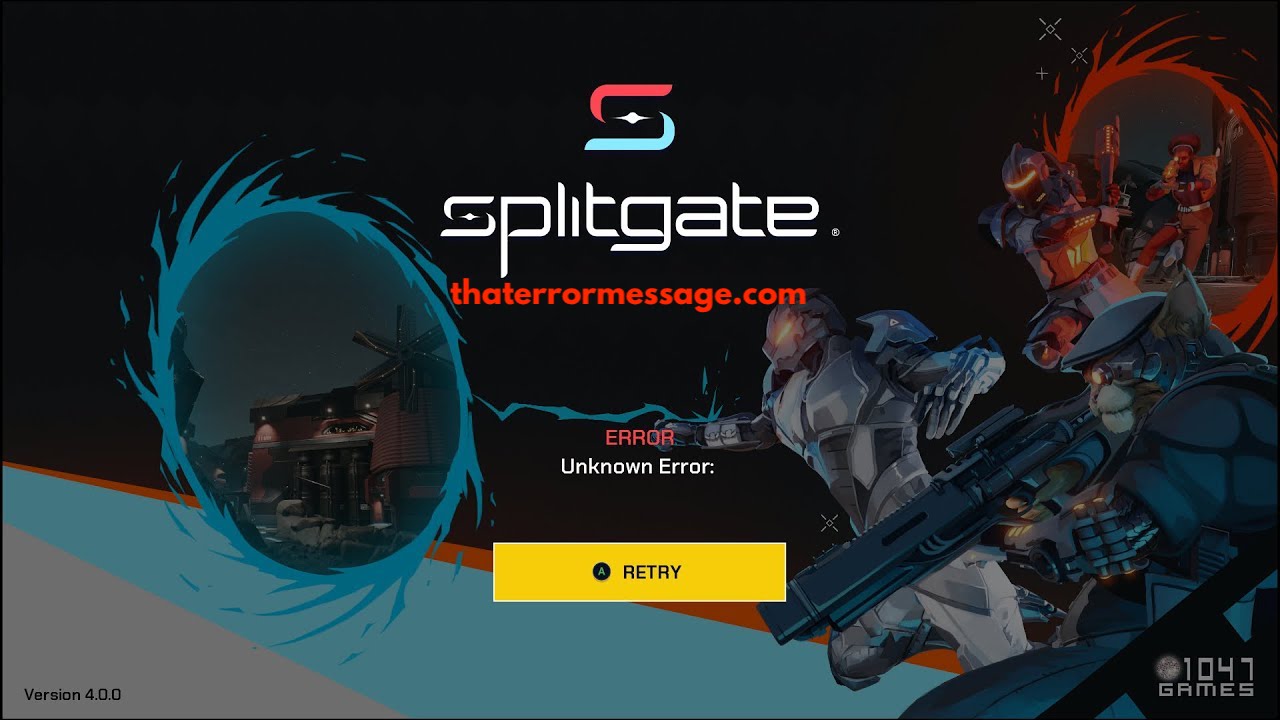 Unknown Error Splitgate