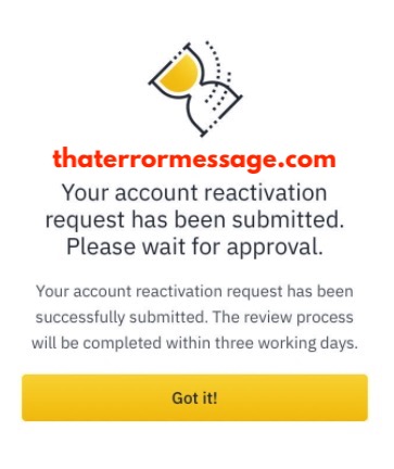 Account Reactivation Request Has Been Submitted For Approval Binance