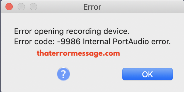 Audactiy Error Code 9986 Portaudio