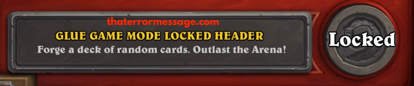 Glue Game Mode Locked Header Hearthstone